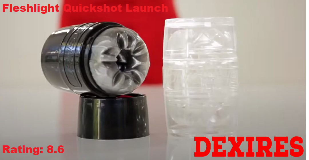 Fleshlight Quickshot Launch Review